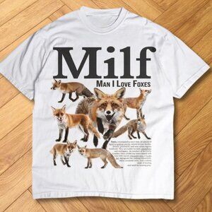 Funny Fox Graphic Tee MILF Man I Love Foxes White